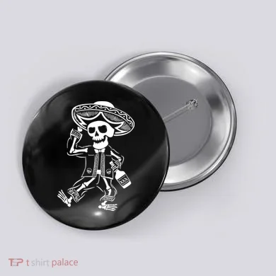 Drunk Mariachi Skeleton Button