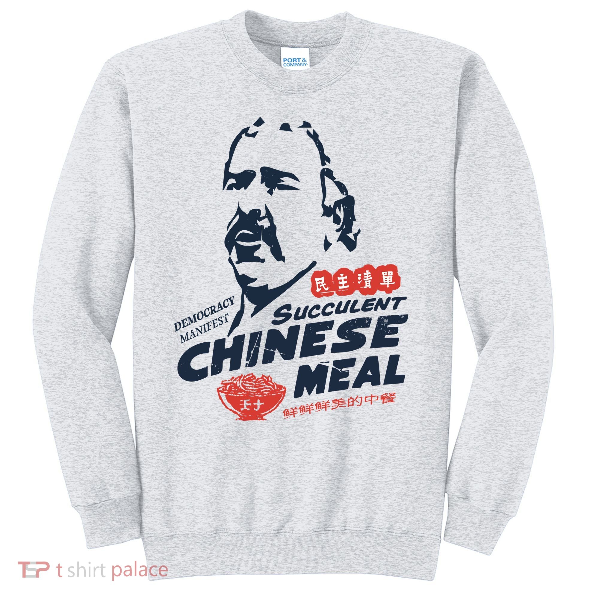 Democracy Manifest Succulent Chinese Meal Sweatshirt