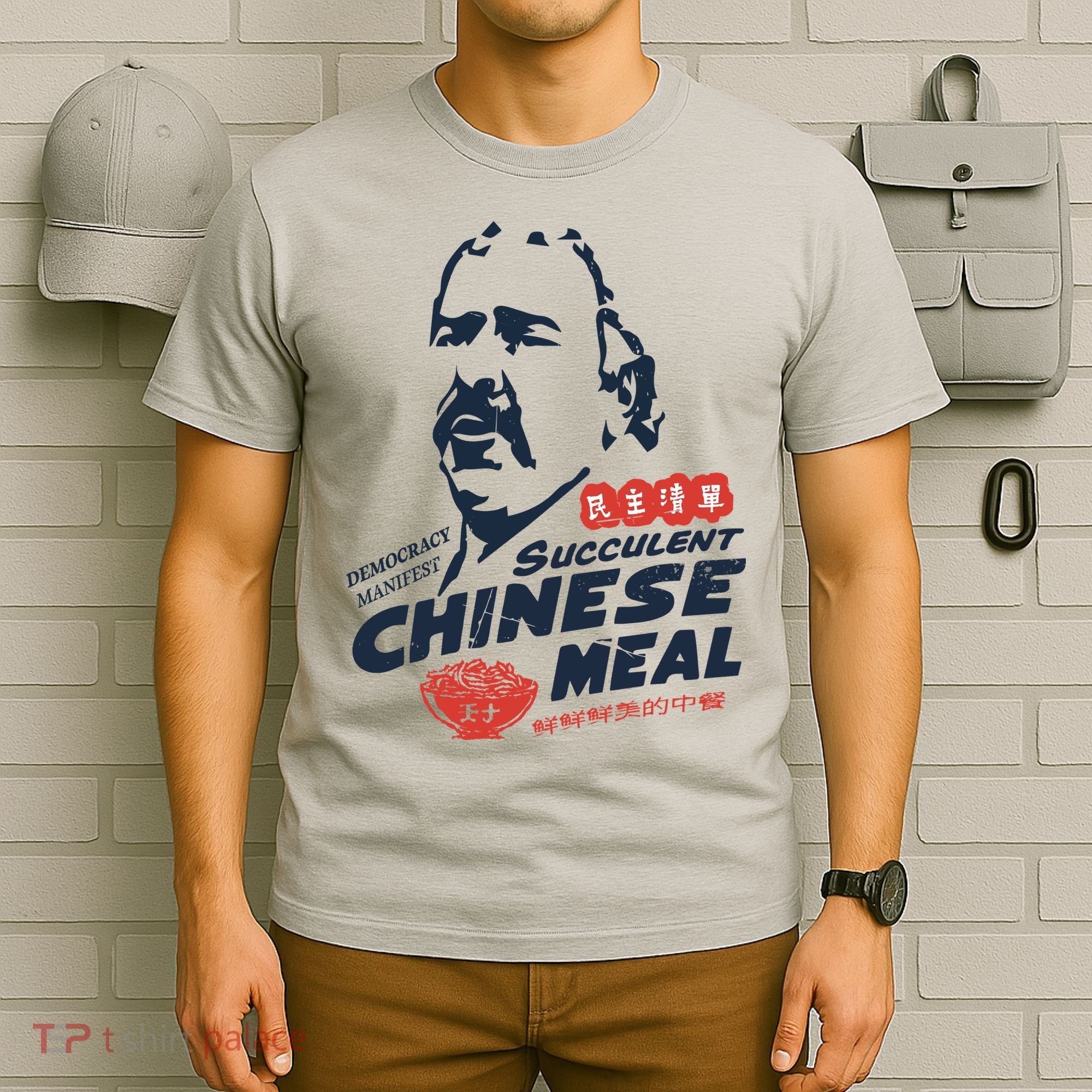 Democracy Manifest Succulent Chinese Meal T-Shirt