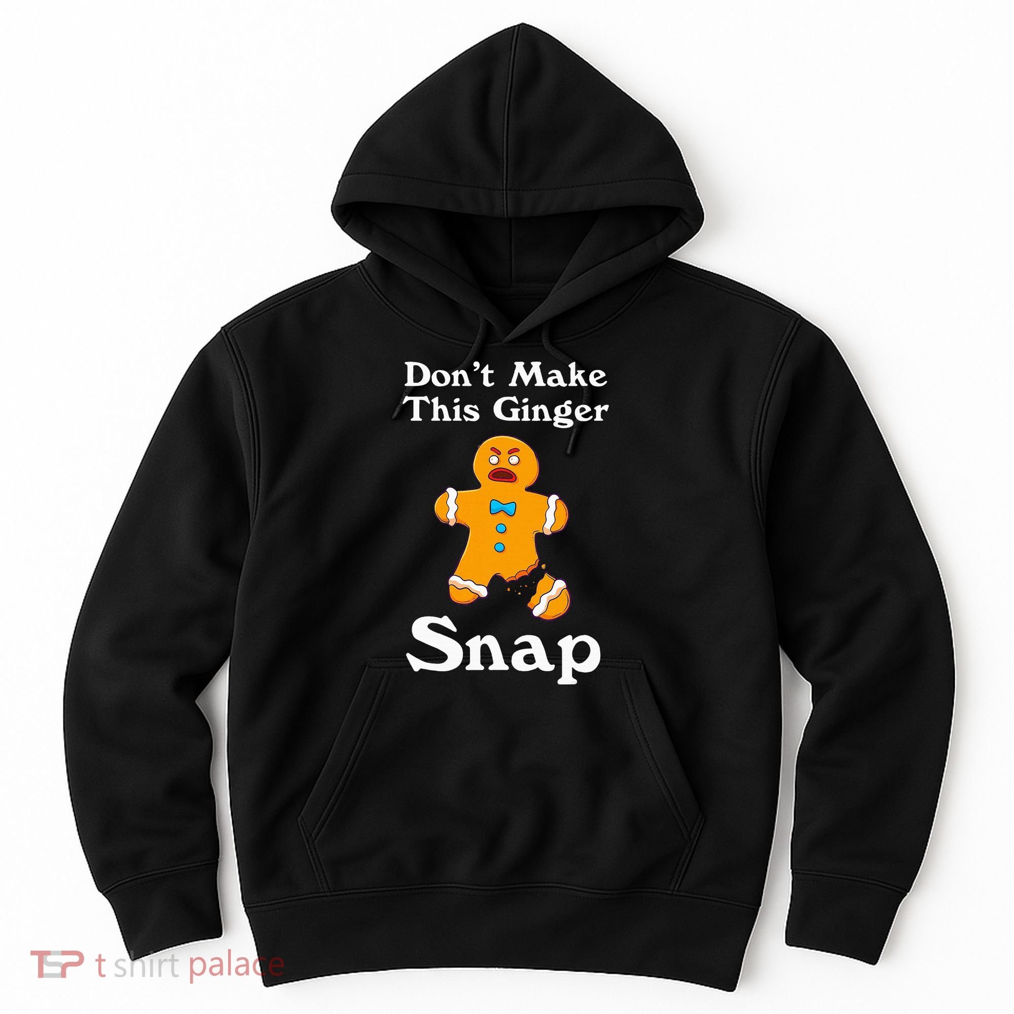 DonT Make This Ginger Snap Redhead Gift Christmas Hoodie