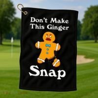 DonT Make This Ginger Snap Redhead Gift Christmas Golf Towel thumb 1