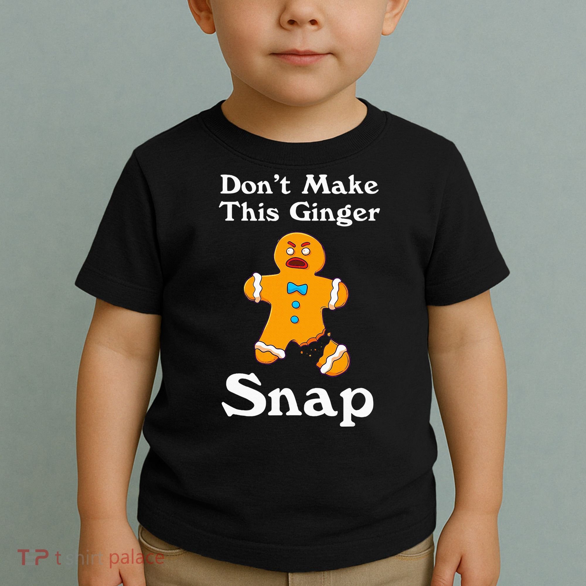 DonT Make This Ginger Snap Redhead Gift Christmas Toddler T-Shirt