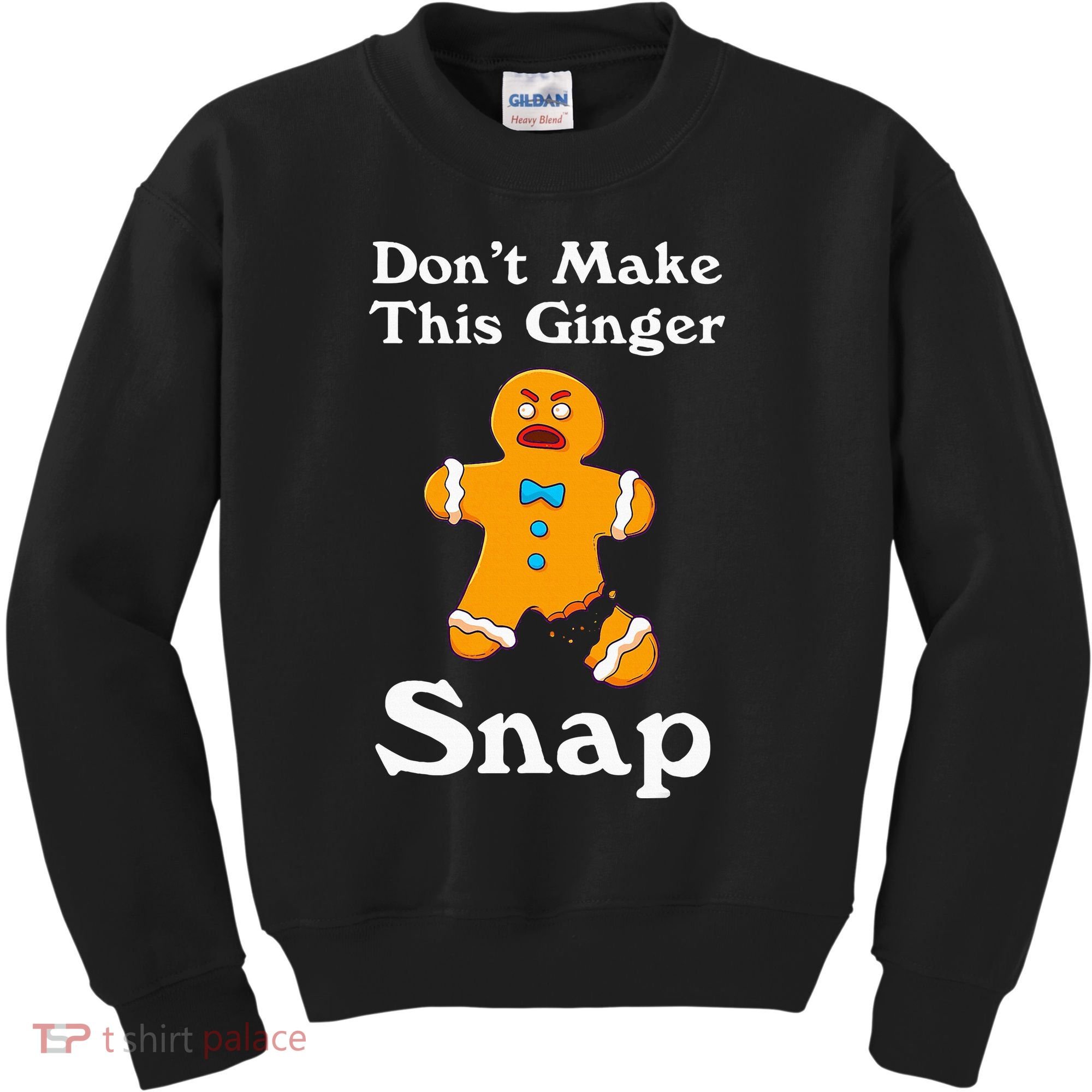 DonT Make This Ginger Snap Redhead Gift Christmas Kids Sweatshirt