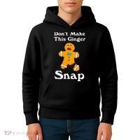 DonT Make This Ginger Snap Redhead Gift Christmas Kids Hoodie thumb 4