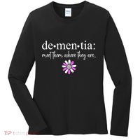 Dementia Meet Them Where They Are Alzheimers Disease Women's Long Sleeve Shirt thumb 0