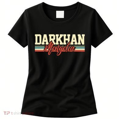 Darkhan Mongolia Travel Souvenir Retro Gift Women's T-Shirt
