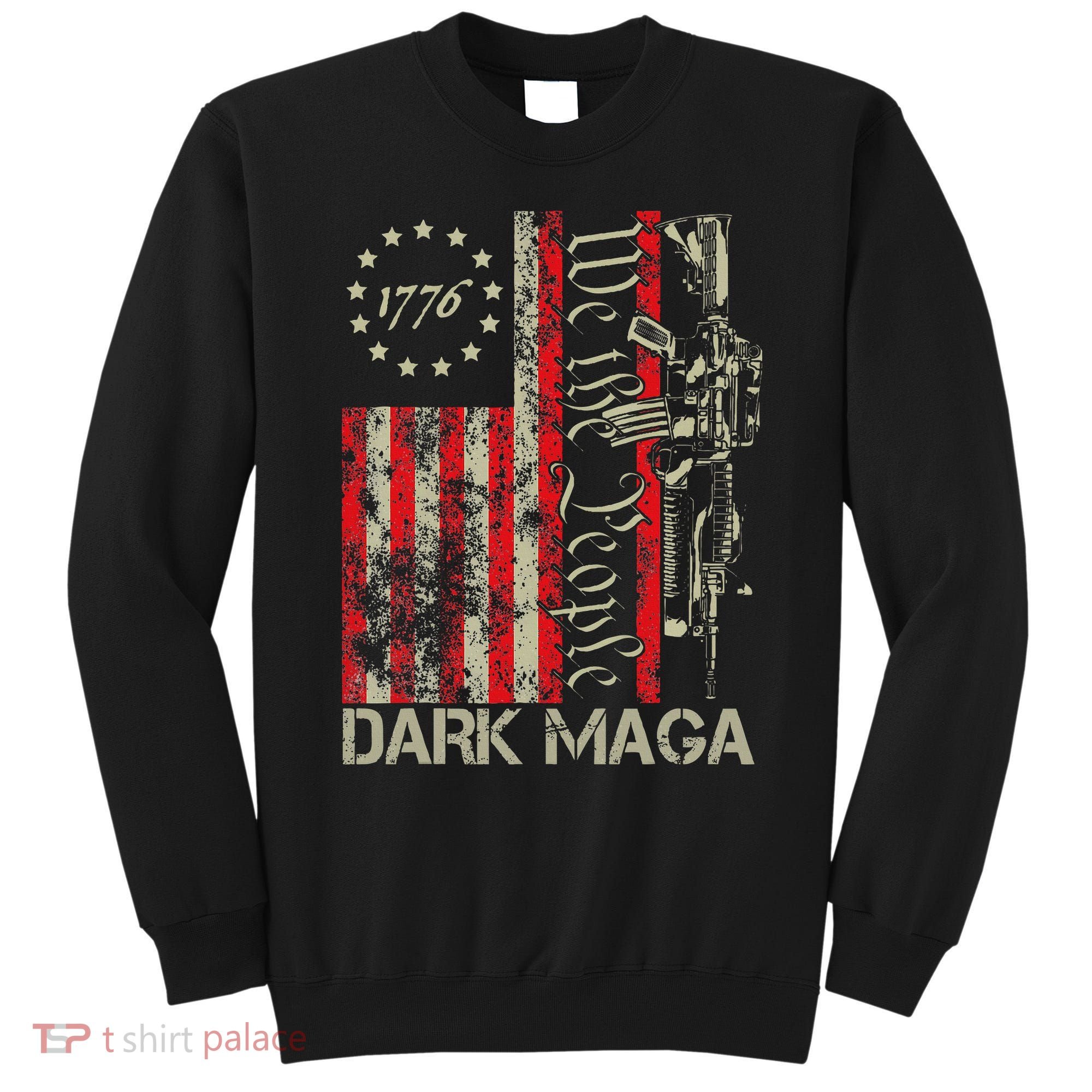 Dark Maga Trump 2024 Us Flag President Campaign Sweatshirt
