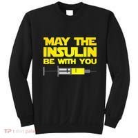 Diabetes May The Insulin Be With You Gift Sweatshirt thumb 0