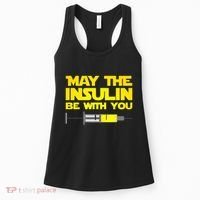 Diabetes May The Insulin Be With You Gift Women's Tank Top thumb 0
