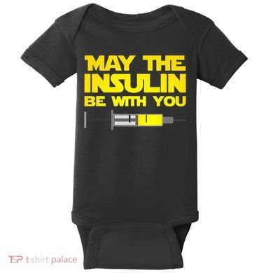 Diabetes May The Insulin Be With You Gift Baby Bodysuit