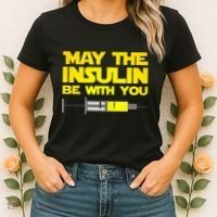 Diabetes May The Insulin Be With You Gift Women's T-Shirt thumb 2