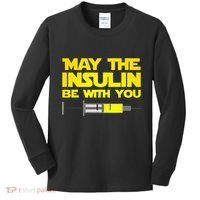 Diabetes May The Insulin Be With You Gift Kids Long Sleeve Shirt thumb 0