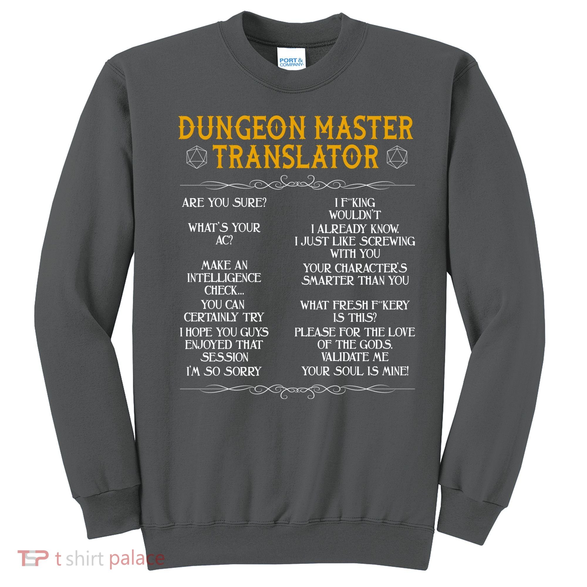 Dungeon Master Translator Funny Sweatshirt