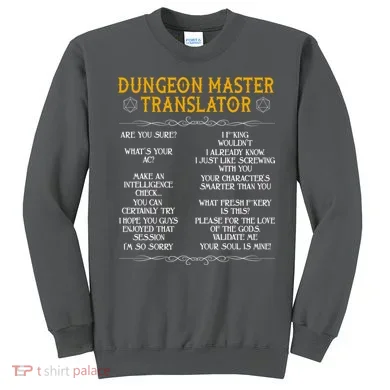 Dungeon Master Translator Funny Sweatshirt