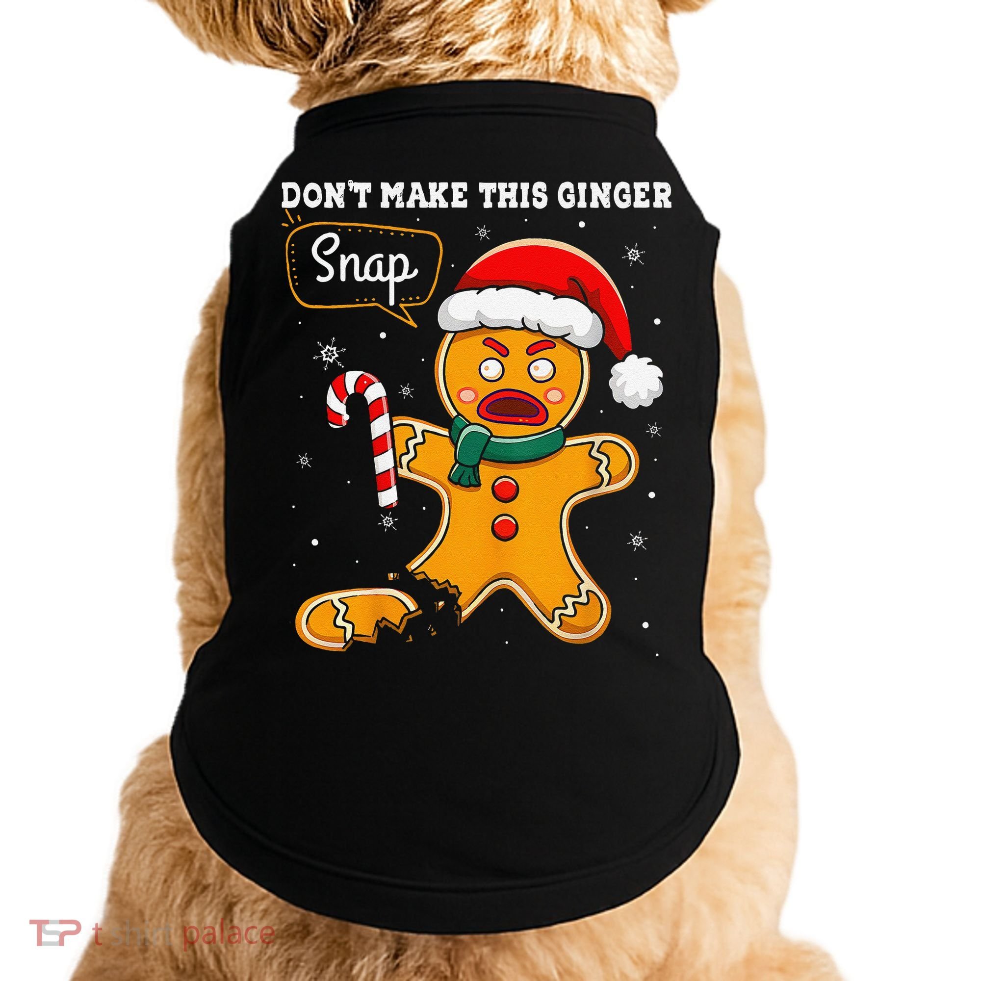 DonT Make This Ginger Snap Redhead Funny Christmas Doggie Tank