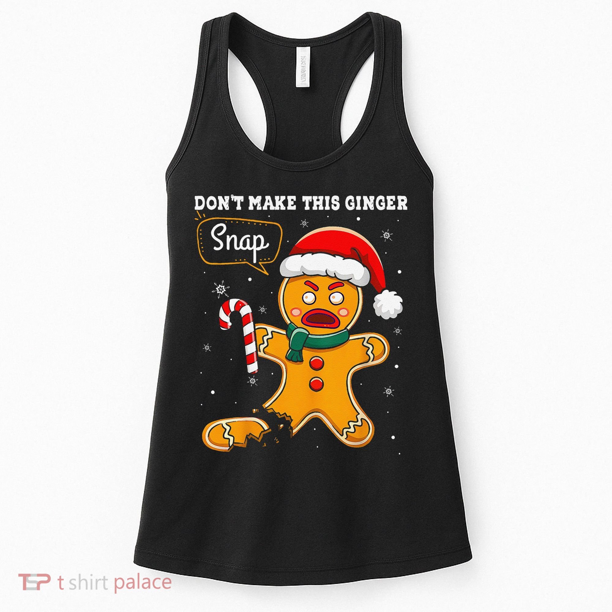 DonT Make This Ginger Snap Redhead Funny Christmas Women's Tank Top