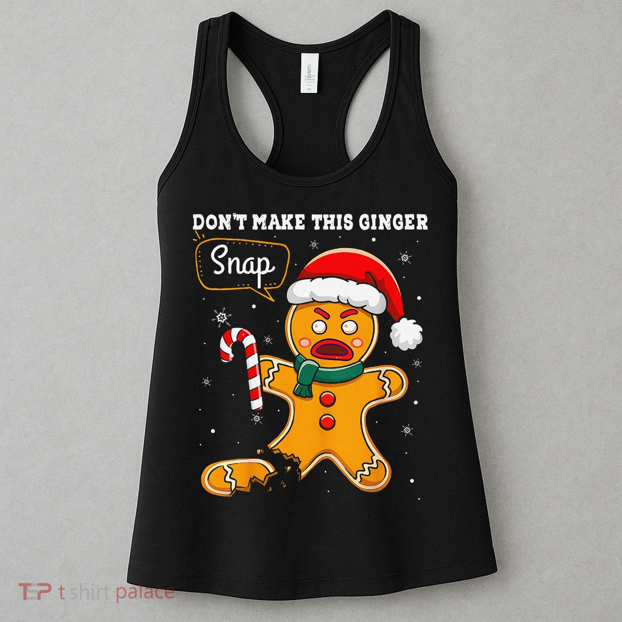 DonT Make This Ginger Snap Redhead Funny Christmas Women's Tank Top