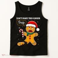 DonT Make This Ginger Snap Redhead Funny Christmas Tank Top thumb 2