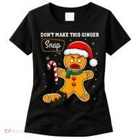 DonT Make This Ginger Snap Redhead Funny Christmas Women's T-Shirt thumb 0