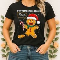 DonT Make This Ginger Snap Redhead Funny Christmas Women's T-Shirt thumb 2