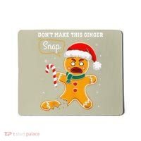 DonT Make This Ginger Snap Redhead Funny Christmas Mousepad thumb 0