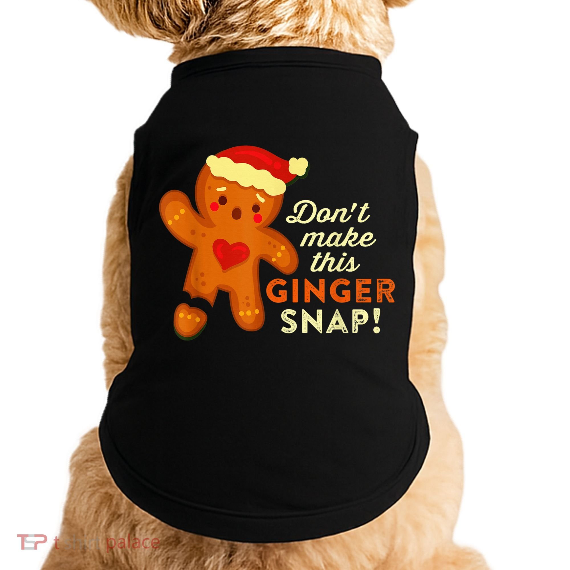 Don't Make This Ginger Snap Funny Redhead Hot Temper Saying Doggie Tank