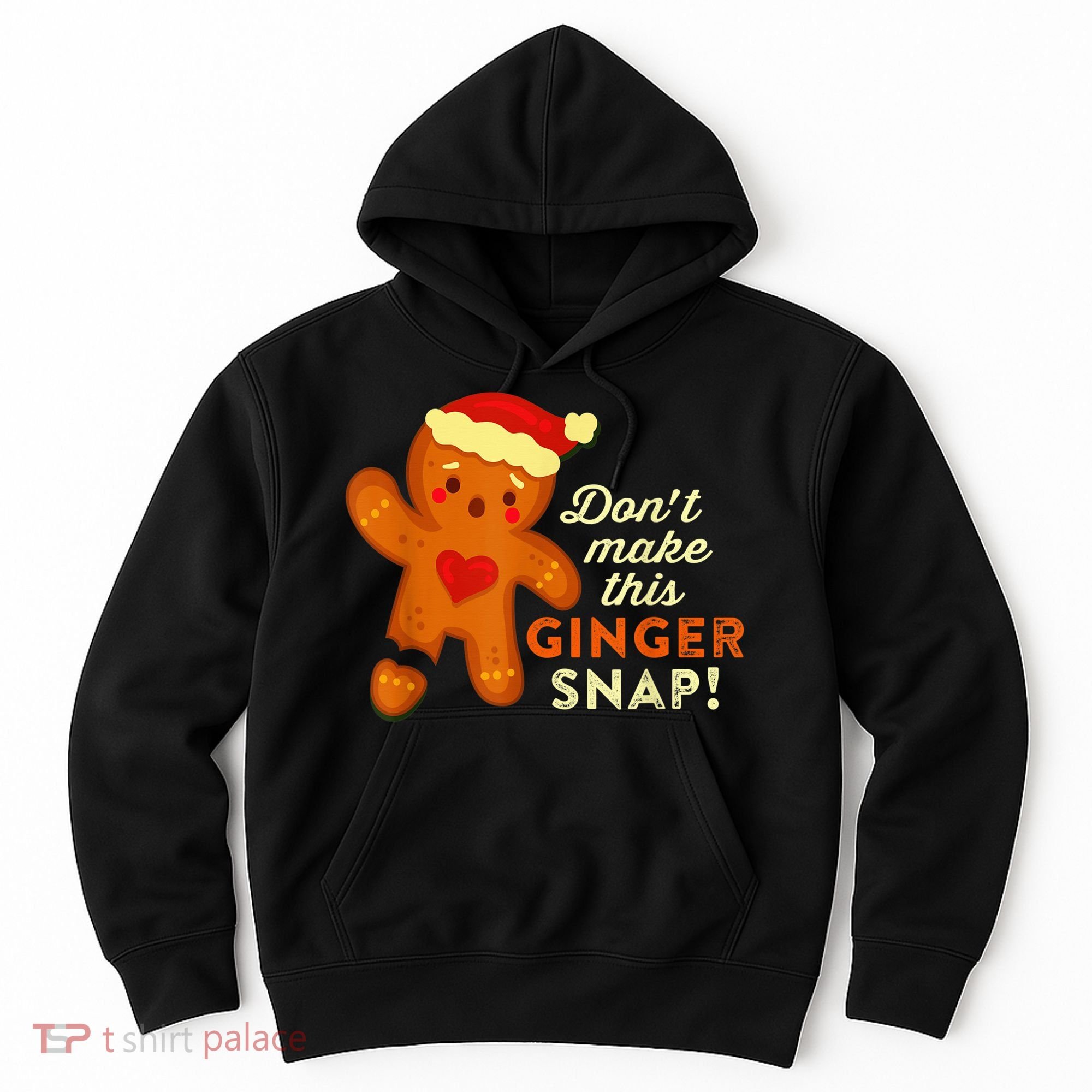 Don't Make This Ginger Snap Funny Redhead Hot Temper Saying Hoodie