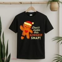 Don't Make This Ginger Snap Funny Redhead Hot Temper Saying T-Shirt thumb 2