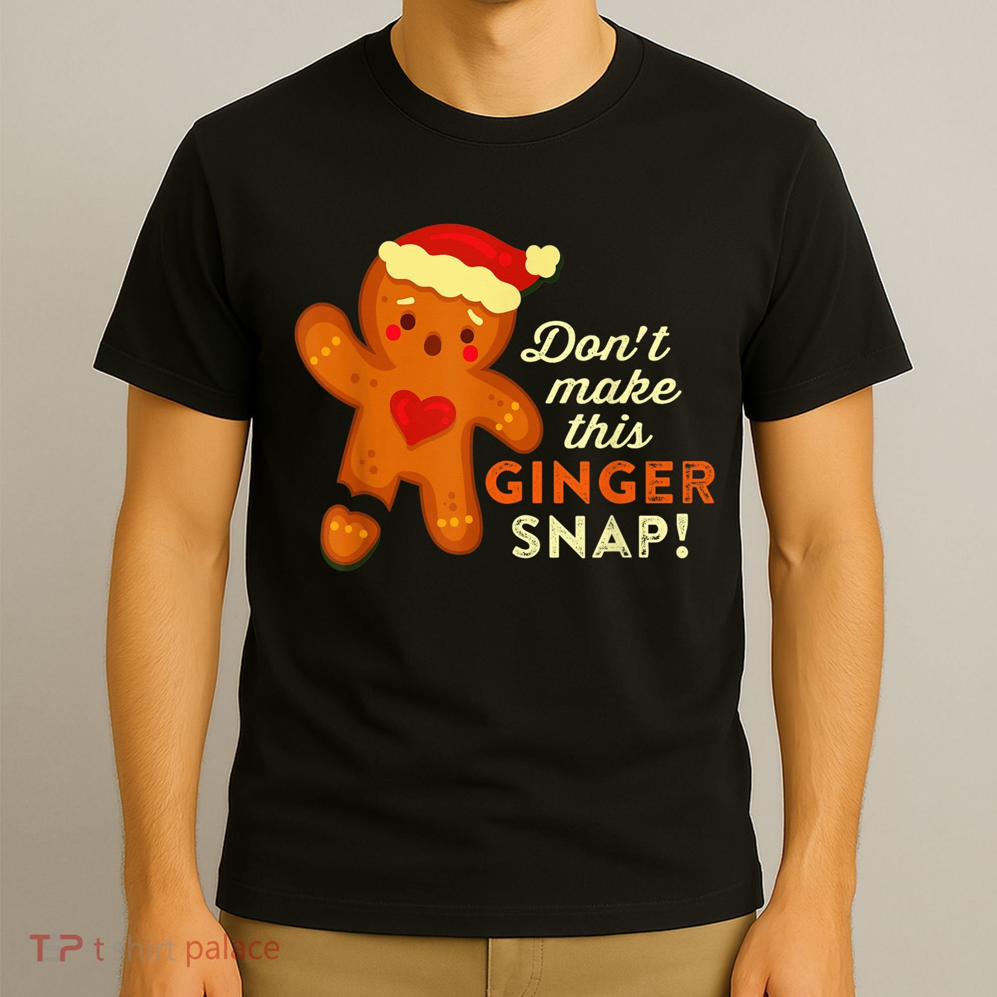Don't Make This Ginger Snap Funny Redhead Hot Temper Saying T-Shirt