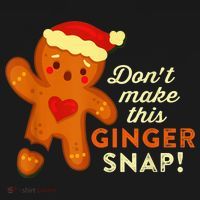 Don't Make This Ginger Snap Funny Redhead Hot Temper Saying Toddler T-Shirt thumb 4