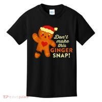 Don't Make This Ginger Snap Funny Redhead Hot Temper Saying Kids T-Shirt thumb 0