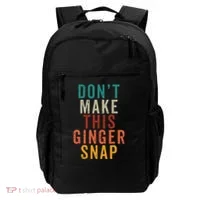 Don't Make This Ginger Snap Funny Readhead Backpack thumb 0
