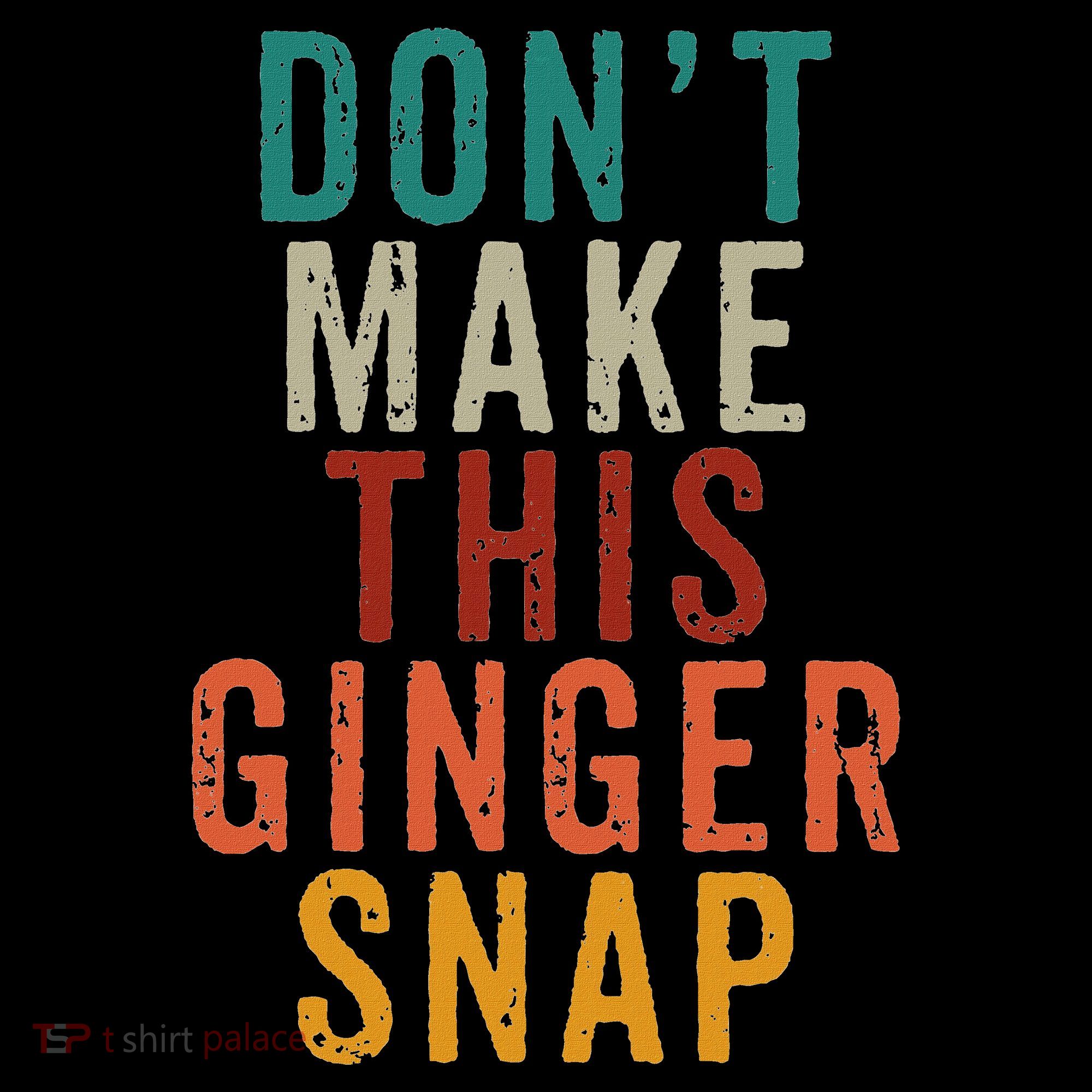 Don't Make This Ginger Snap Funny Readhead Women's Hoodie