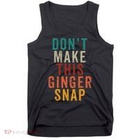 Don't Make This Ginger Snap Funny Readhead Tank Top thumb 0