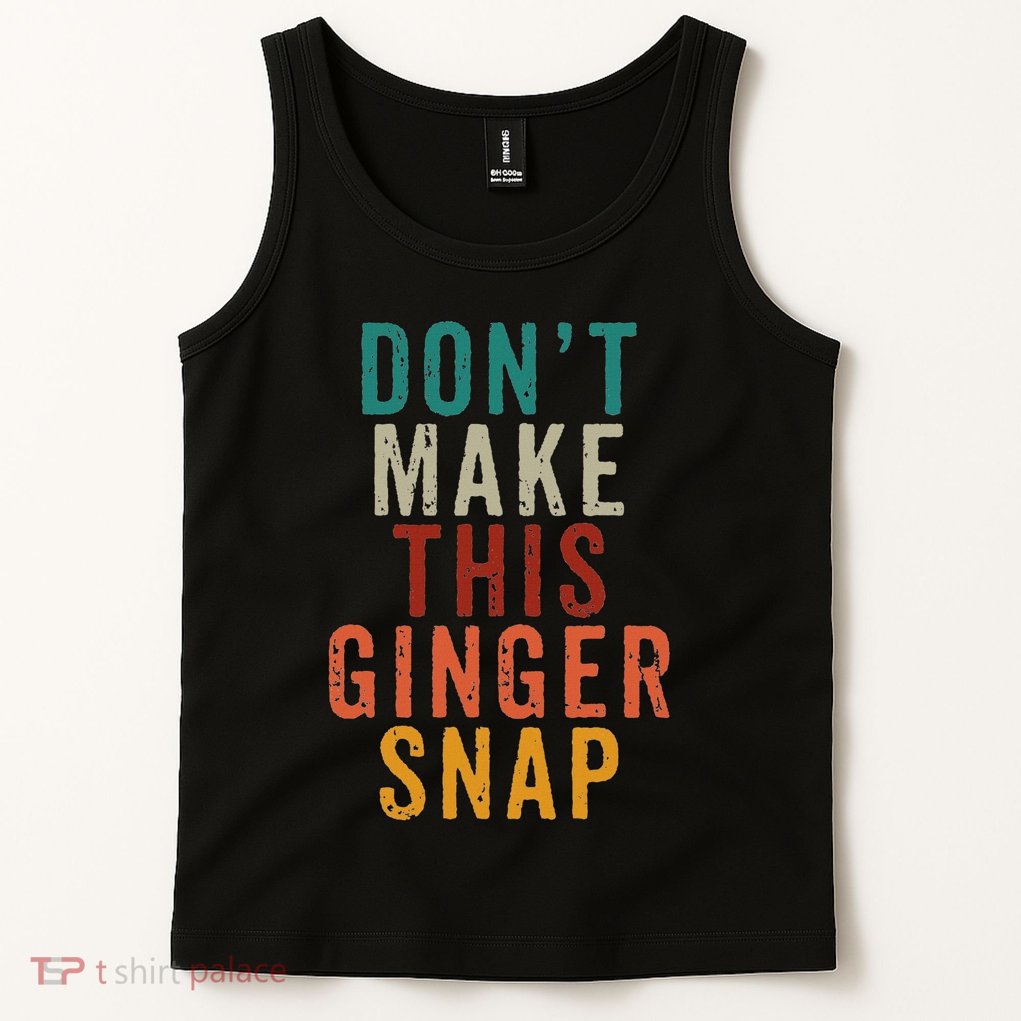 Don't Make This Ginger Snap Funny Readhead Tank Top