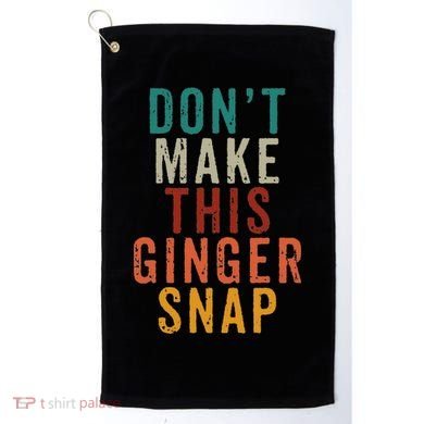 Don't Make This Ginger Snap Funny Readhead Golf Towel