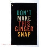 Don't Make This Ginger Snap Funny Readhead Golf Towel thumb 0