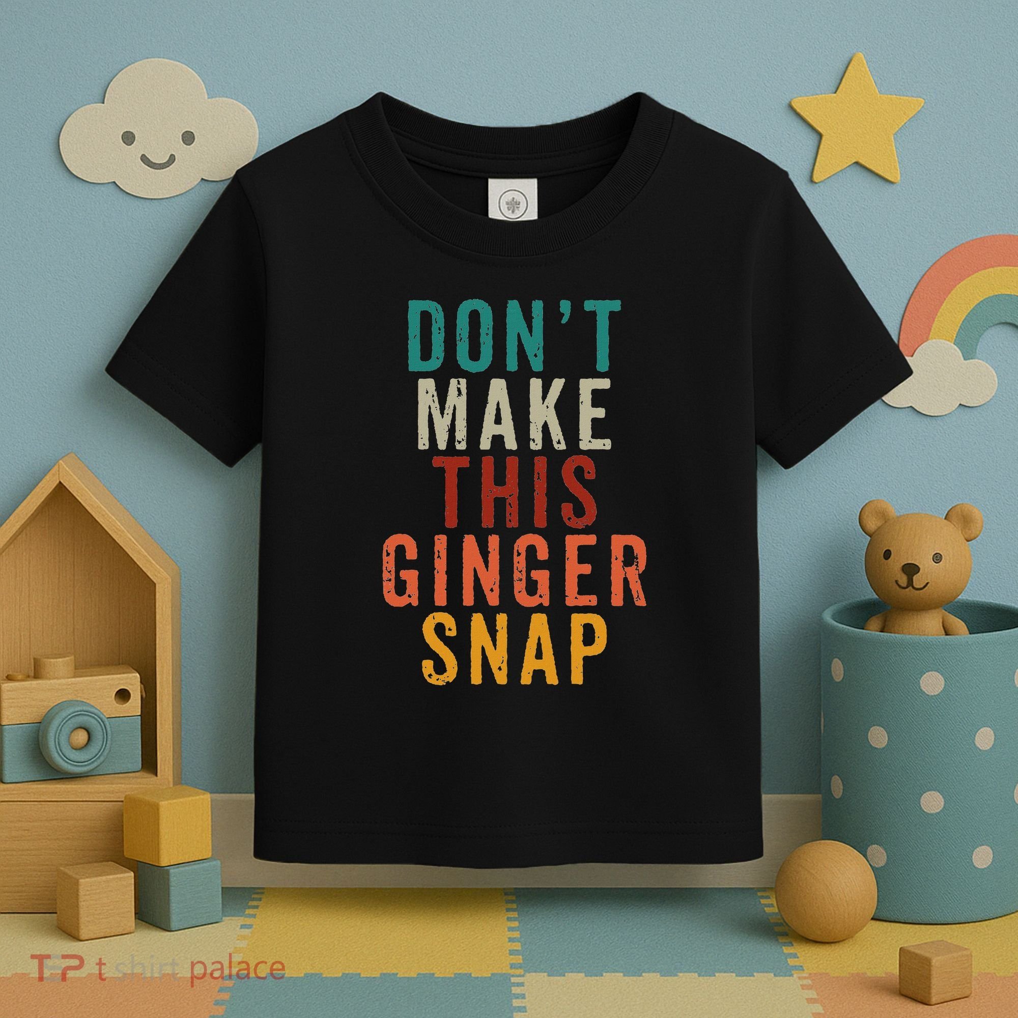 Don't Make This Ginger Snap Funny Readhead Toddler T-Shirt