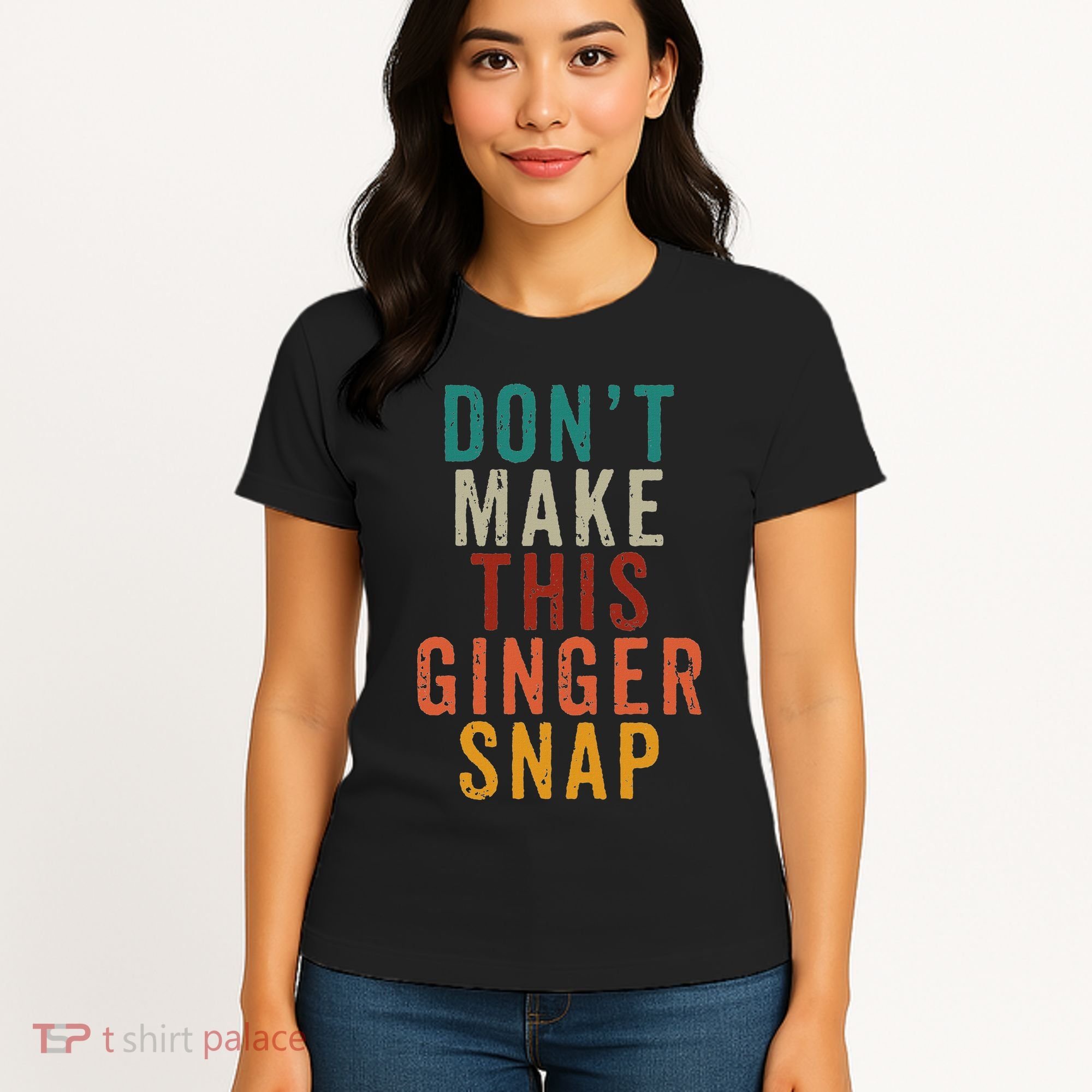 Don't Make This Ginger Snap Funny Readhead Women's T-Shirt