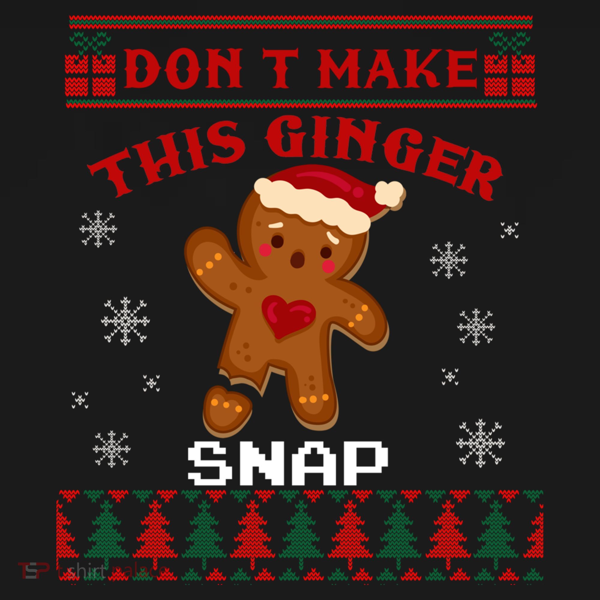 Don't Make This Ginger Snap Funny Ugly Christmas Sweater Gift Backpack