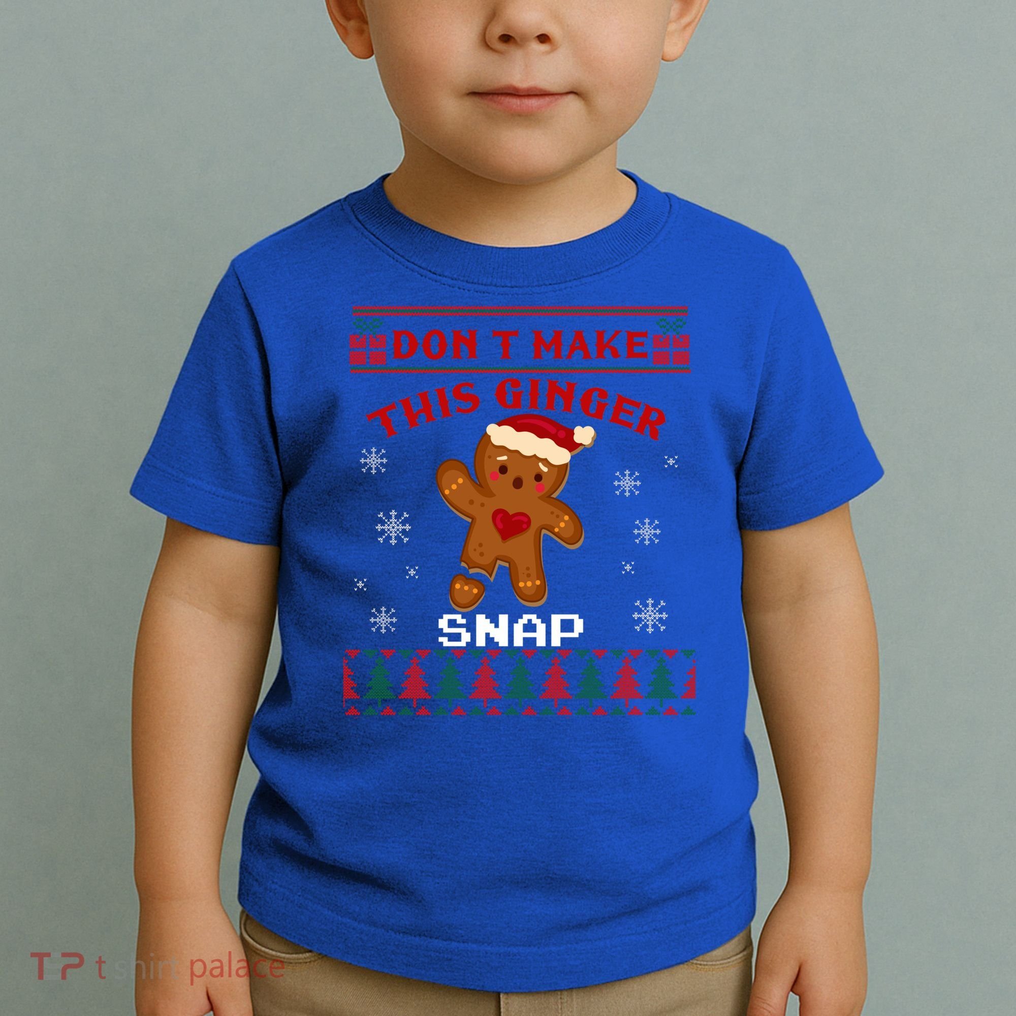 Don't Make This Ginger Snap Funny Ugly Christmas Sweater Gift Toddler T-Shirt