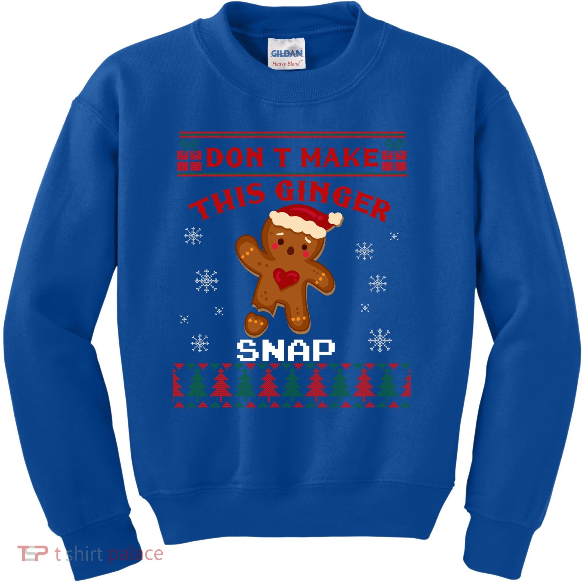 Don't Make This Ginger Snap Funny Ugly Christmas Sweater Gift Kids Sweatshirt