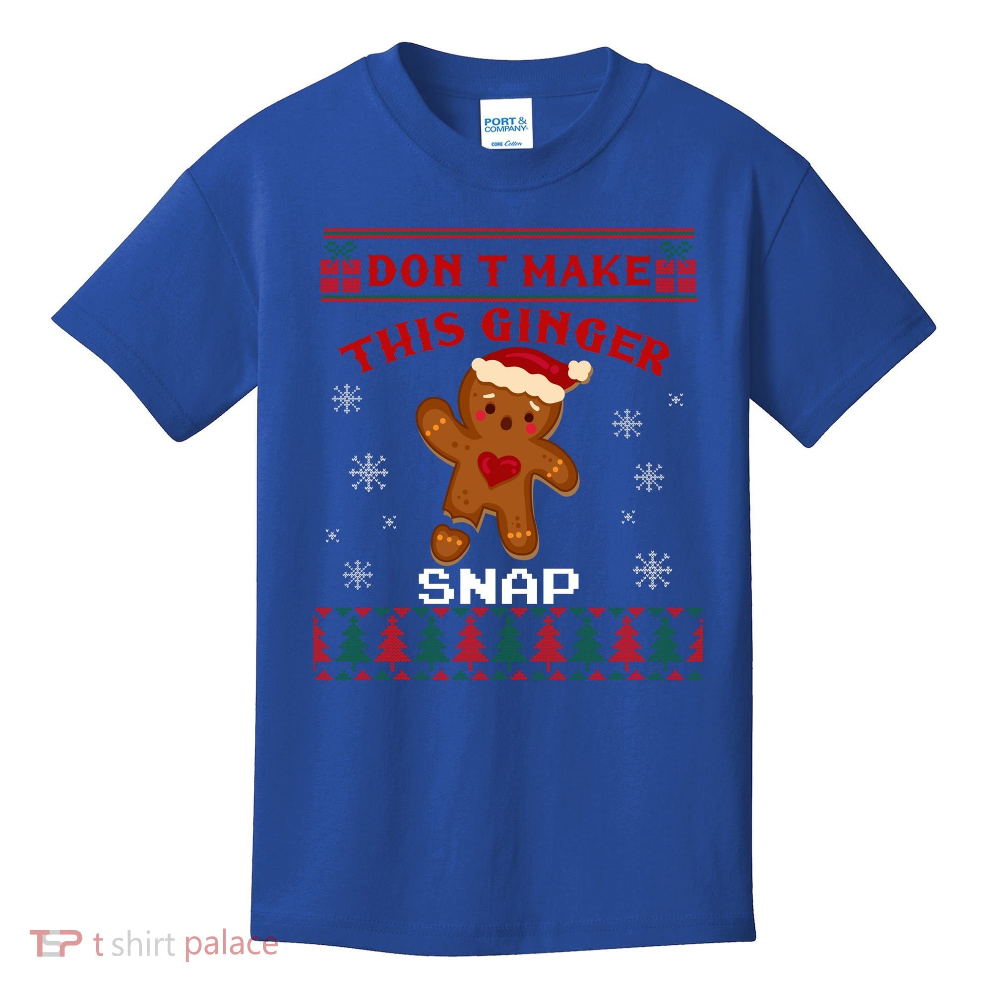 Don't Make This Ginger Snap Funny Ugly Christmas Sweater Gift Kids T-Shirt