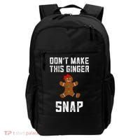 DonT Make This Ginger Snap Christmas Funny Redhead Gingers Gift Backpack thumb 0