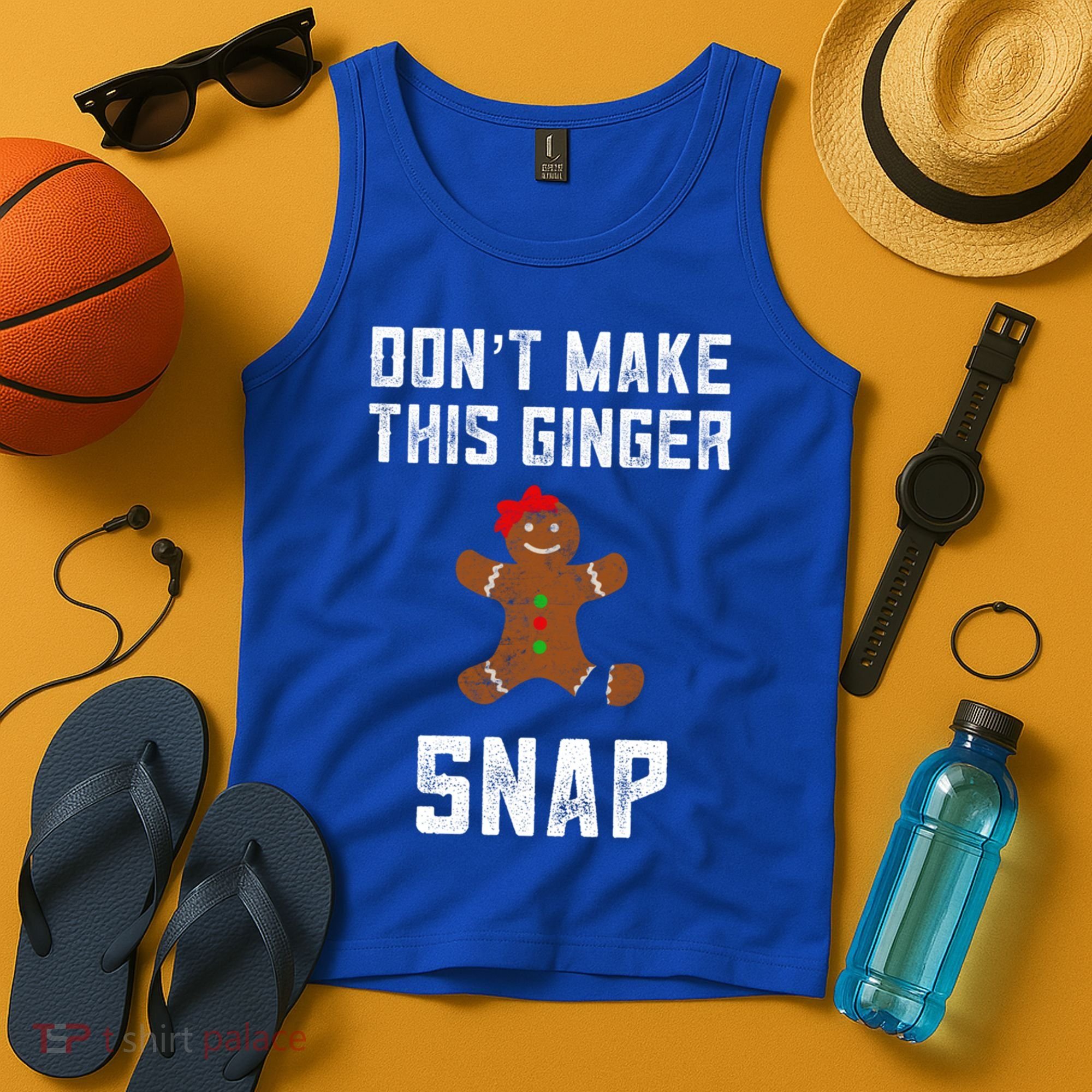 DonT Make This Ginger Snap Christmas Funny Redhead Gingers Gift Tank Top