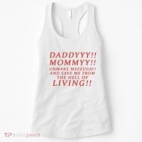 Daddy Mommy Unmake Me And Save Me From The Hell Of Living Women's Tank Top thumb 0