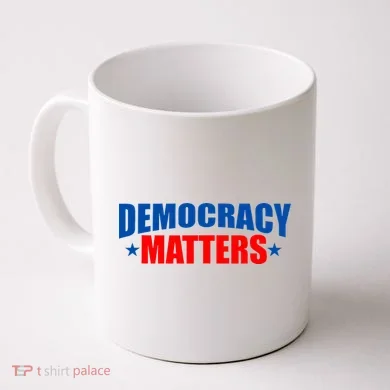Democracy Matters Voting Coffee Mug
