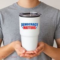 Democracy Matters Voting Tumbler thumb 2