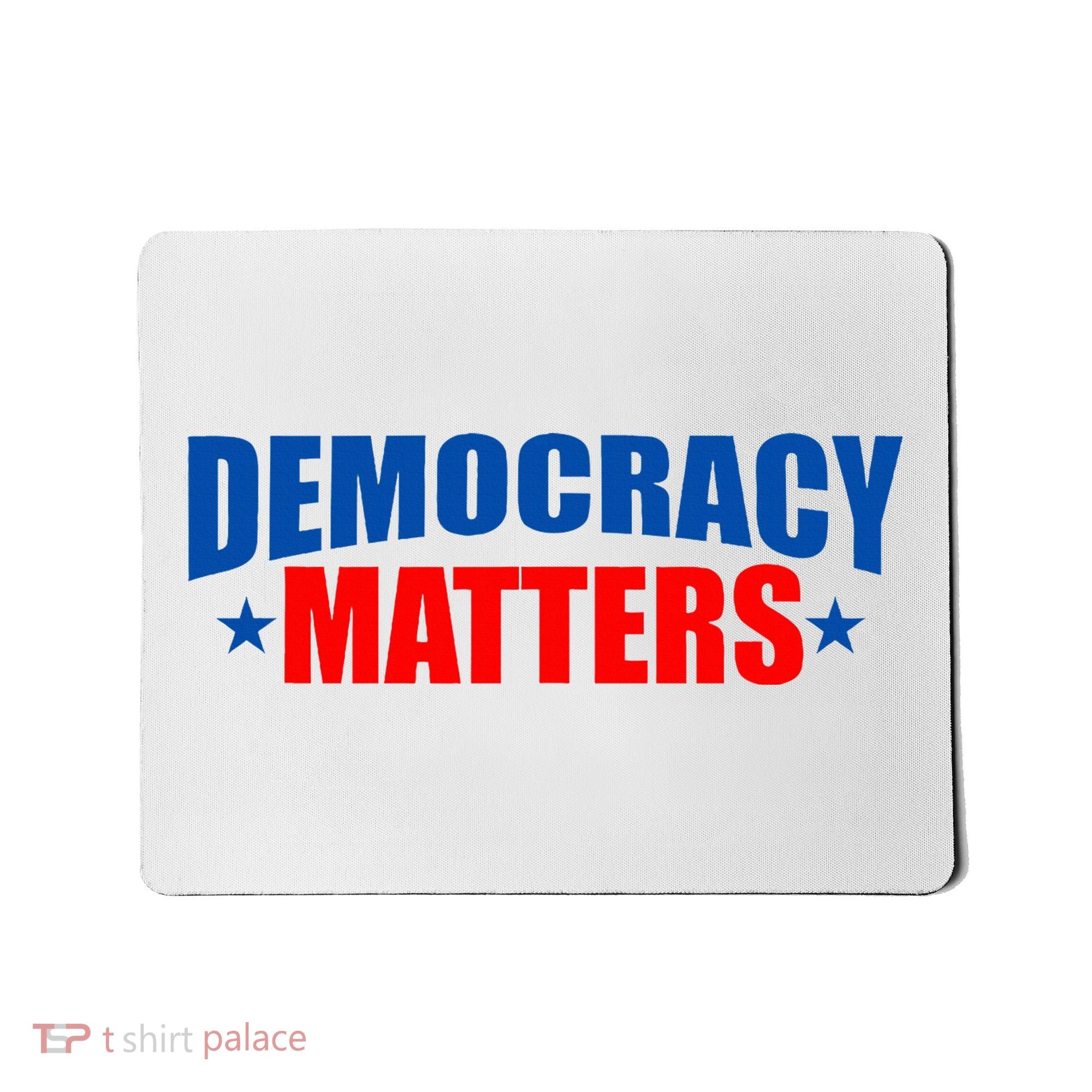 Democracy Matters Voting Mousepad