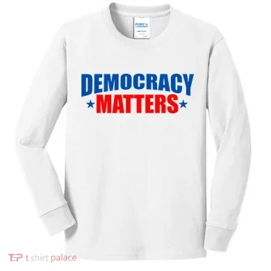 Democracy Matters Voting Kids Long Sleeve Shirt